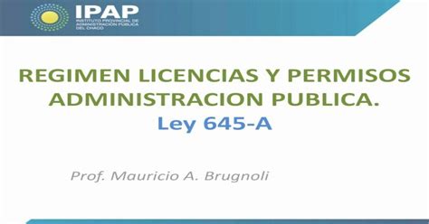 ley 3521 régimen de licencias chaco|REGIMEN LICENCIAS Y PERMISOS ADMINISTRACION .